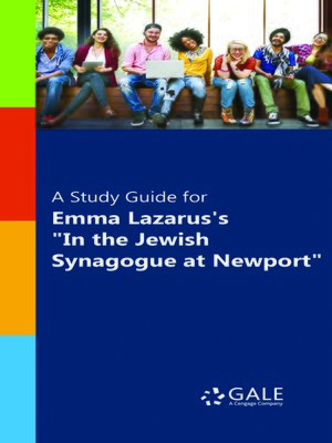 cover image of A Study Guide for Emma Lazarus's "In the Jewish Synagogue at Newport"